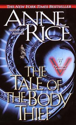 book cover: The Tale of the Body Thief by Anne Rice