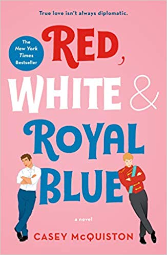 book cover: Red, White & Royal Blue by Casey McQuiston