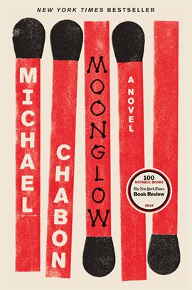 book cover: Moonglow by Michael Chabon
