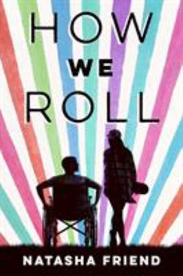 book cover: How We Roll by Natasha Friend