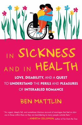 book cover: In Sickness and in Health by Ben Mattlin